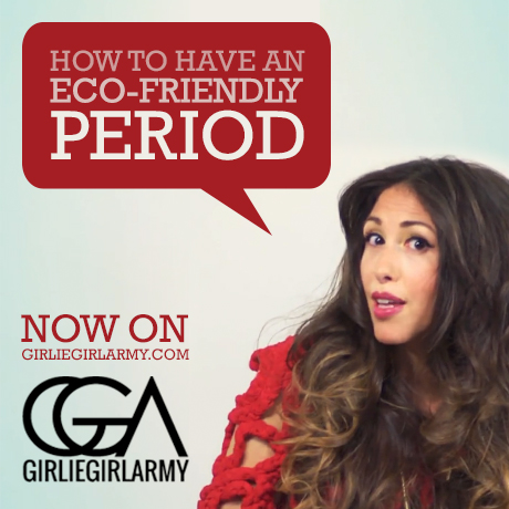 How To Have An Eco-Friendly Period (VIDEO & TEXT)