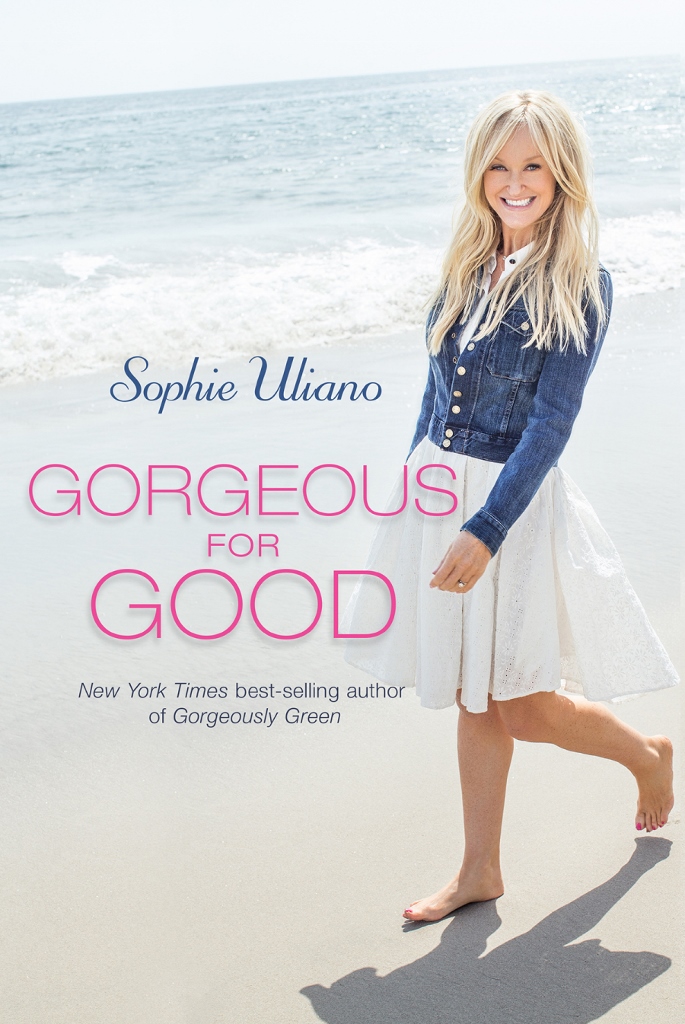 Gorgeous For Good by Sophie Uliano takes on natural beauty from the inside out