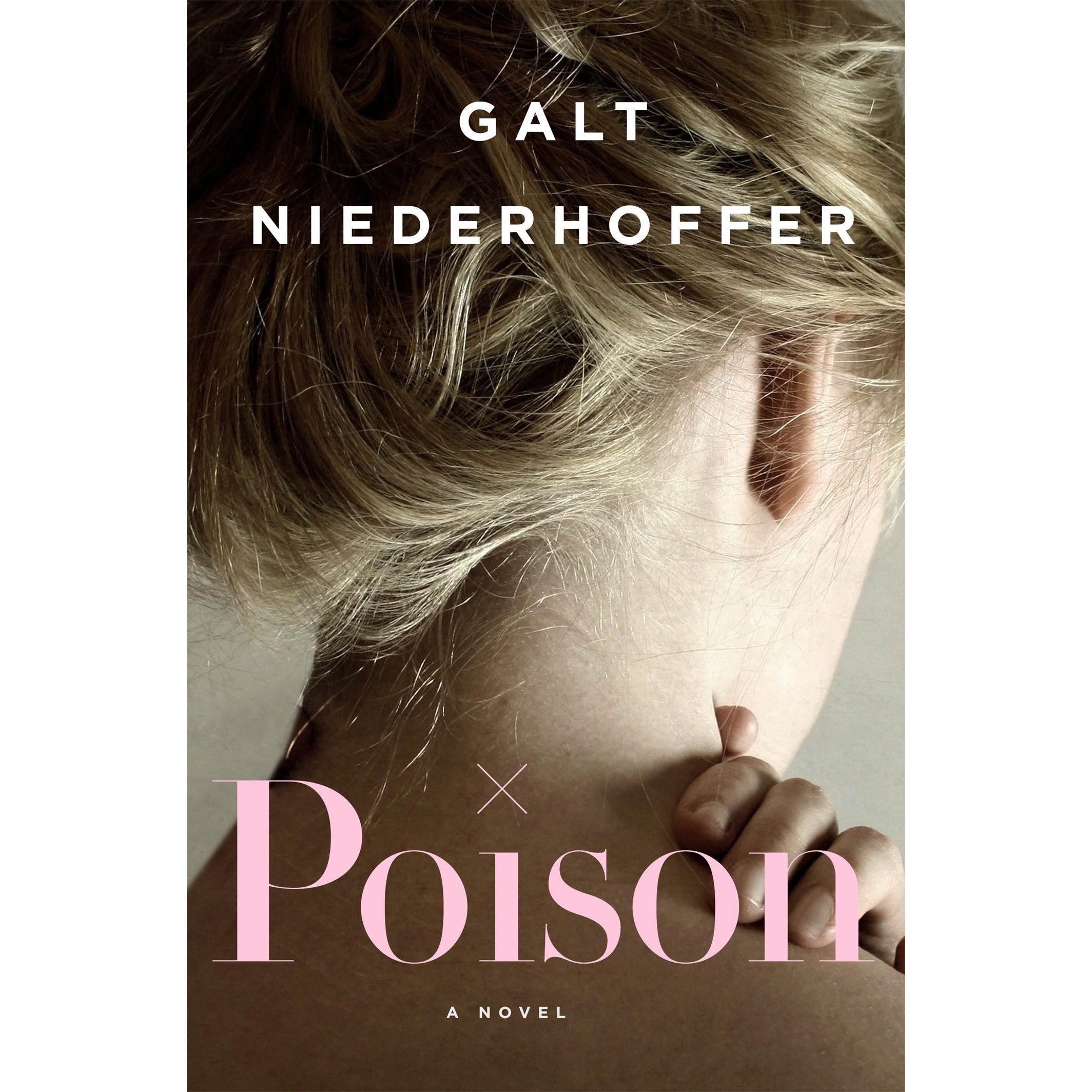 Poison by Galt Niederhoffer, $18 @amazon.com