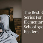 The Best Book Series For Elementary School Age Readers