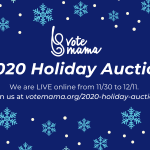 Shop The Vote Mama Auction For Your Holiday Gifts and Support Women and Mamas In Office